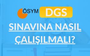 DGS Sınavına Nasıl Çalışılmalı?