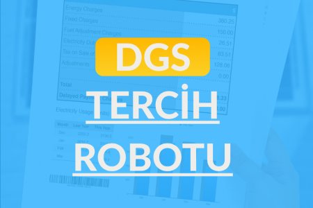 DGS Tercih Robotu